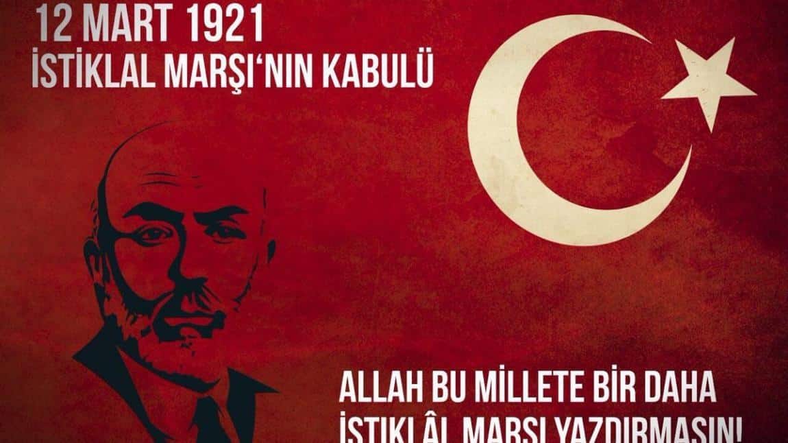 12 Mart İstiklal Marşının Kabulü ve Mehmet Akif Ersoy´u Anma Günü Programı Yapıldı.